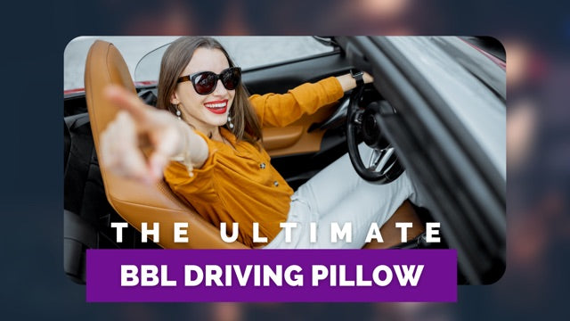 HOW TO DRIVE AFTER A BBL